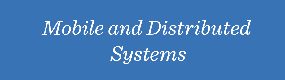 Mobile and Distributed Systems